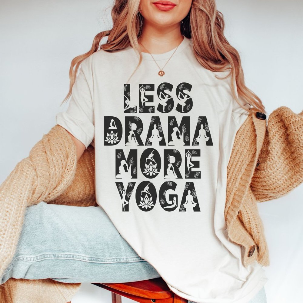 Less Drama More Yoga Graphic T-shirt, Yoga T-shirt, Workout Shirt